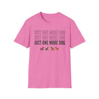 One More Dog T-Shirt