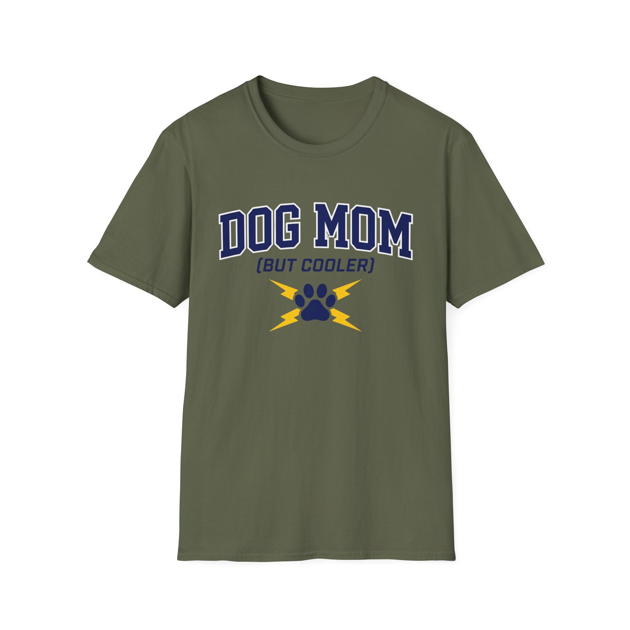 Dog Mom But Cooler T-Shirt