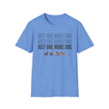 One More Dog T-Shirt