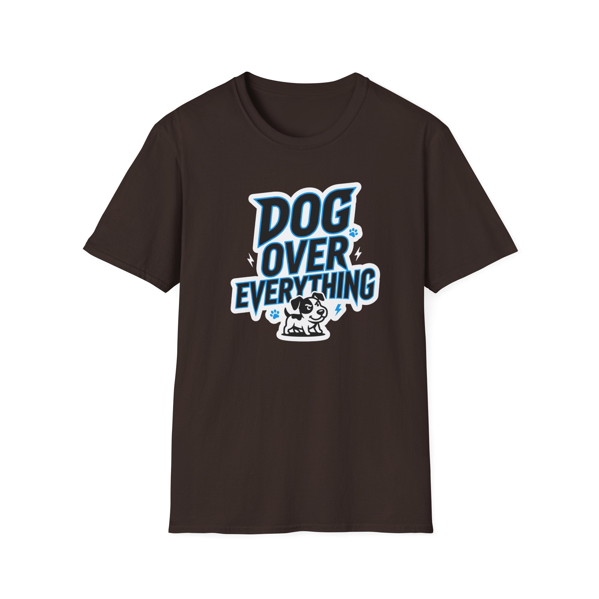 Dog Over Everything T-Shirt