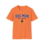 Dog Mom But Cooler T-Shirt
