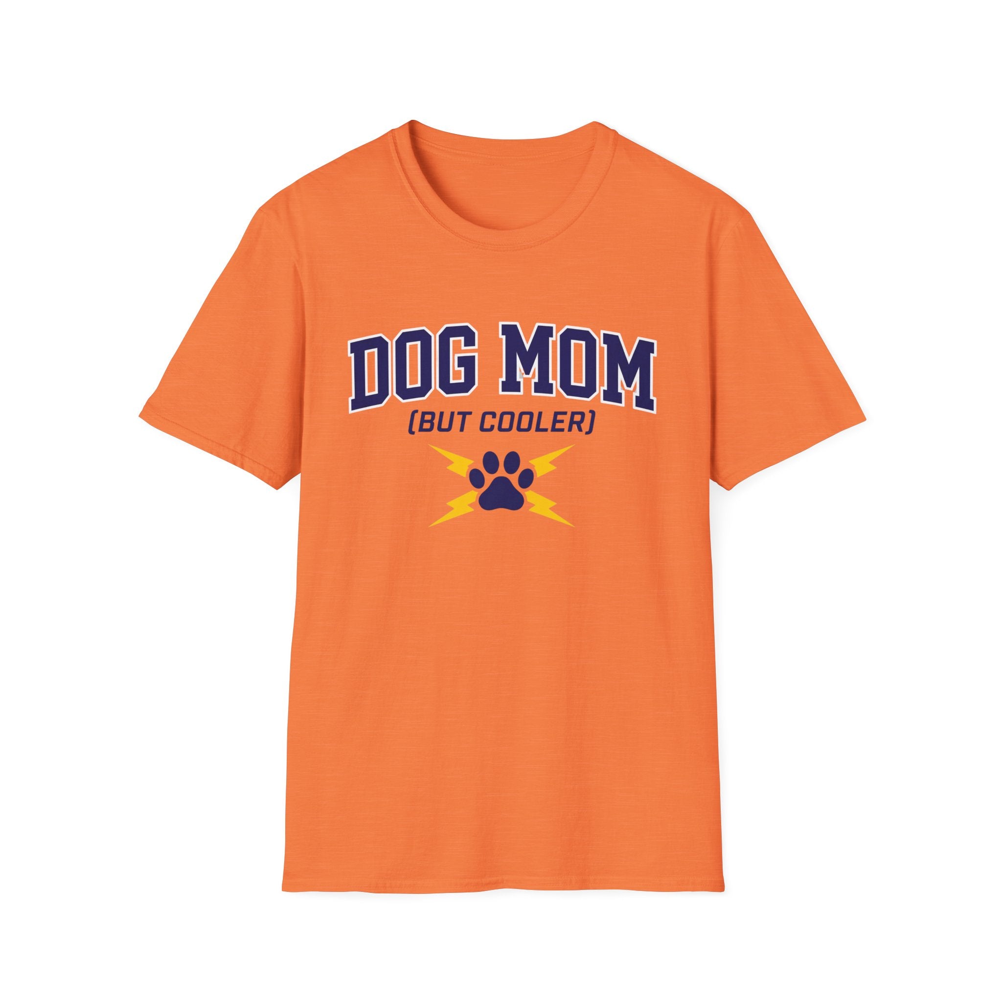 Dog Mom But Cooler T-Shirt