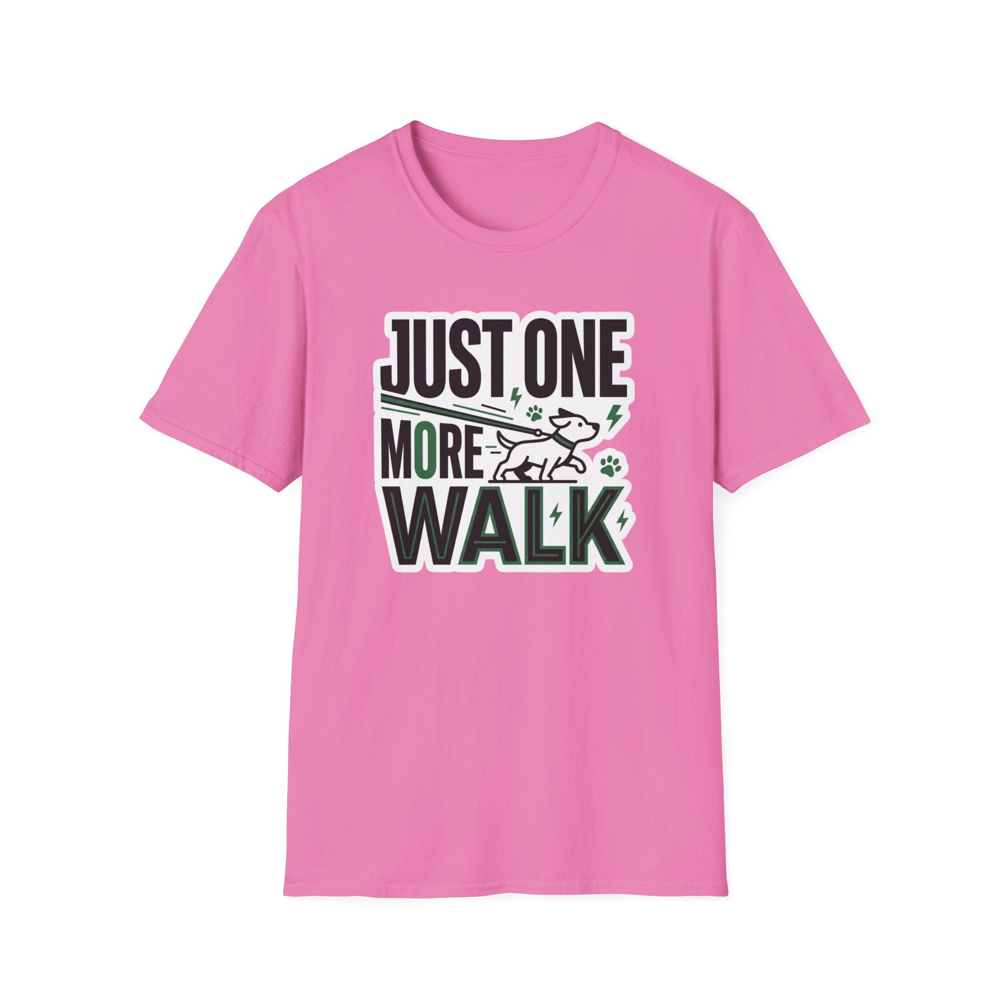 Just One More Walk T-Shirt