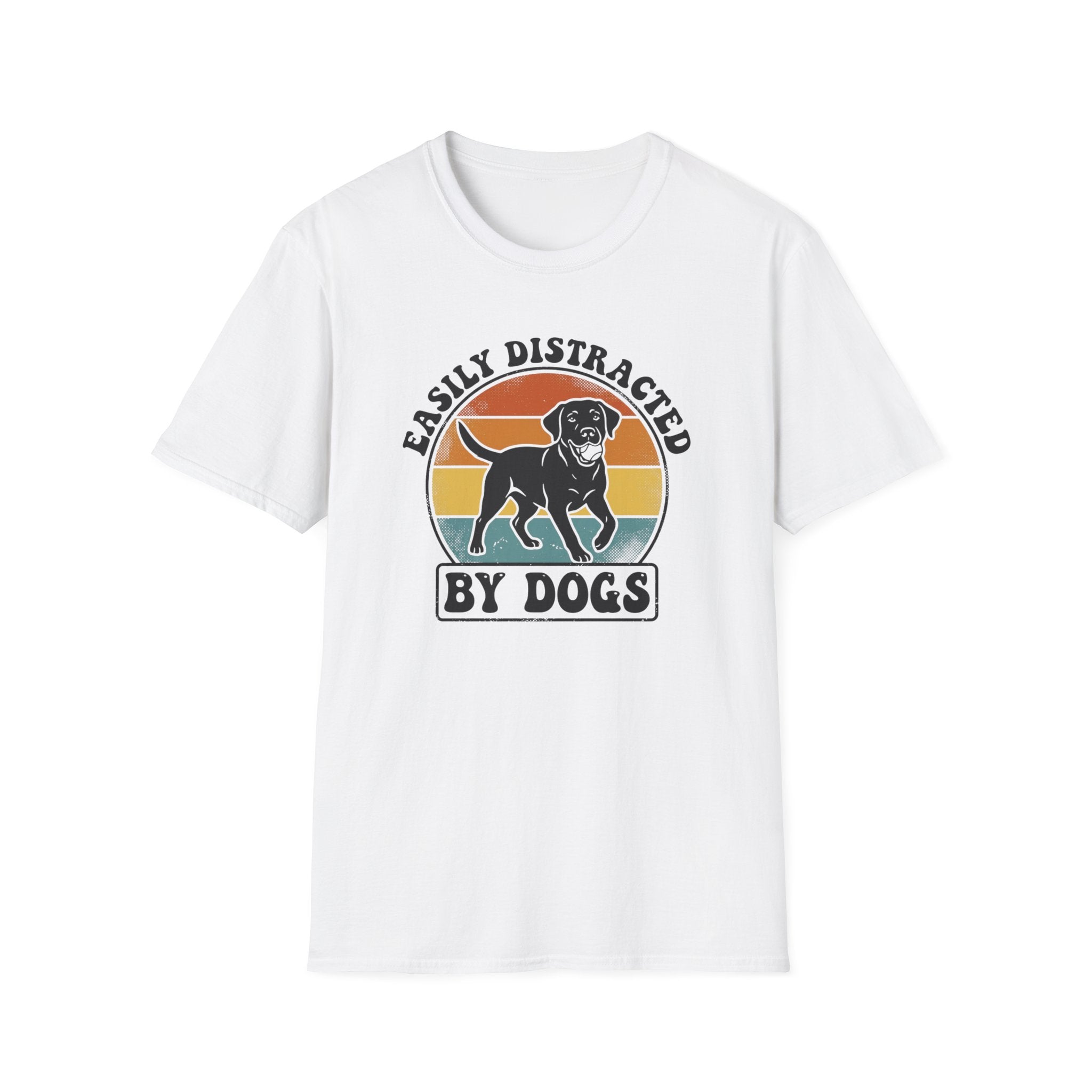 Easily Distracted by Dogs T-Shirt