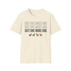 One More Dog T-Shirt