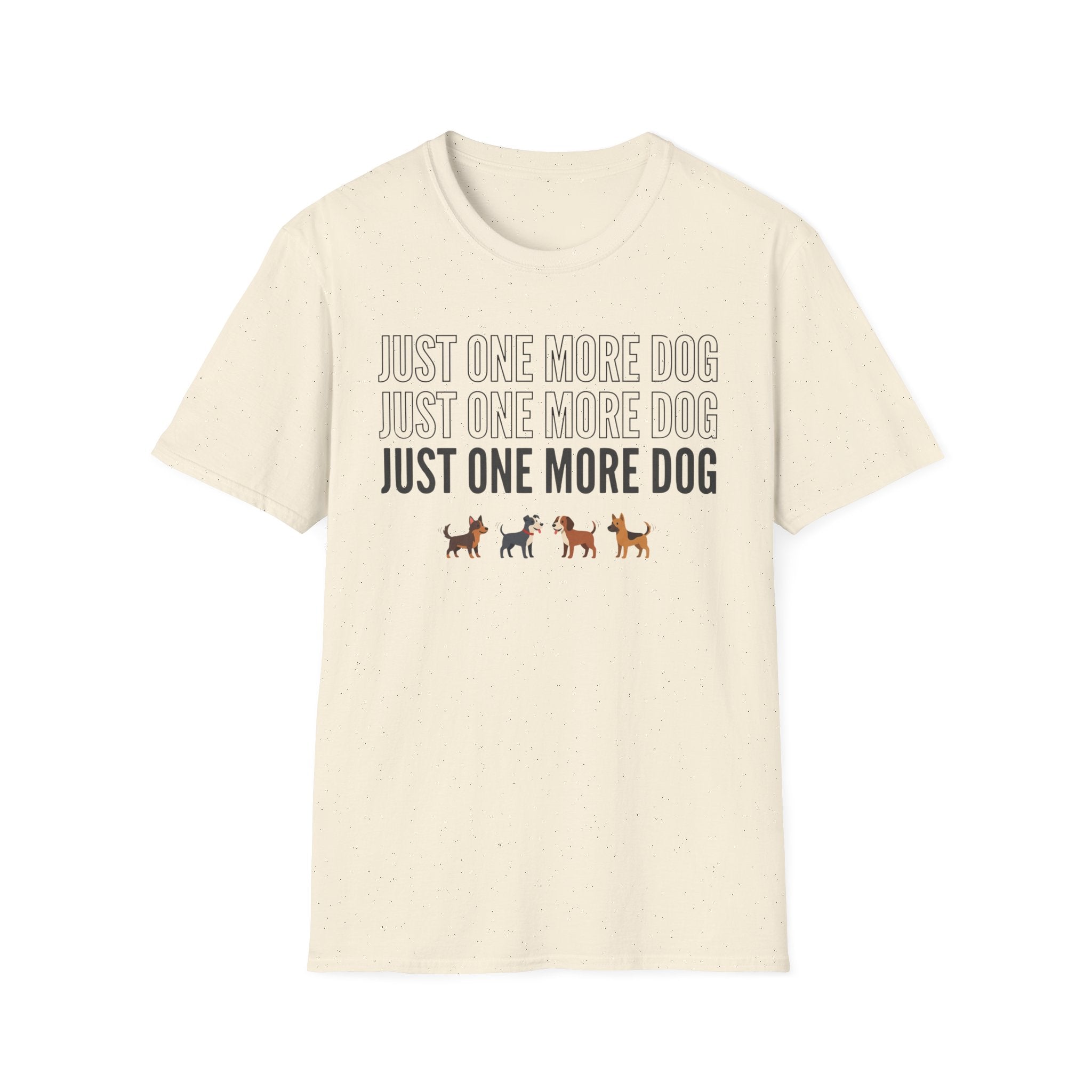 One More Dog T-Shirt