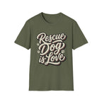 Rescue Dog is Love T-Shirt-T-Shirt-luxury-rescue-dog-t-shirt-for-dog-lovers-Military Green-S-Rescue Paws Club