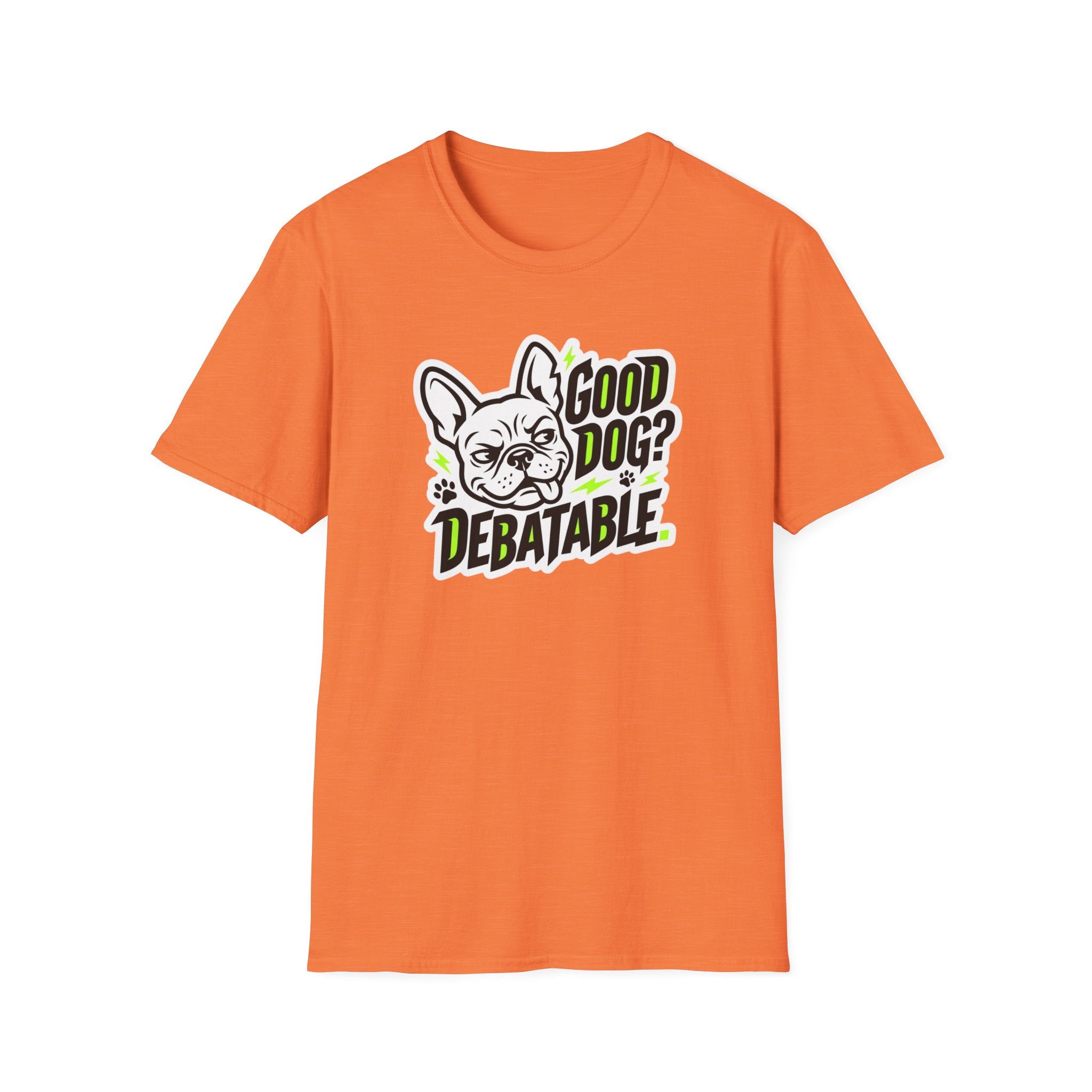 Good Dog Debatable T-Shirt