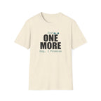 Just One More T-Shirt