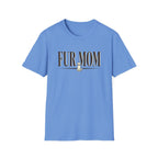 Fur Mommy T-Shirt