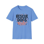 Rescue Dogs Rule T-Shirt-T-Shirt-luxury-rescue-dog-t-shirt-for-dog-lovers-Carolina Blue-S-Rescue Paws Club