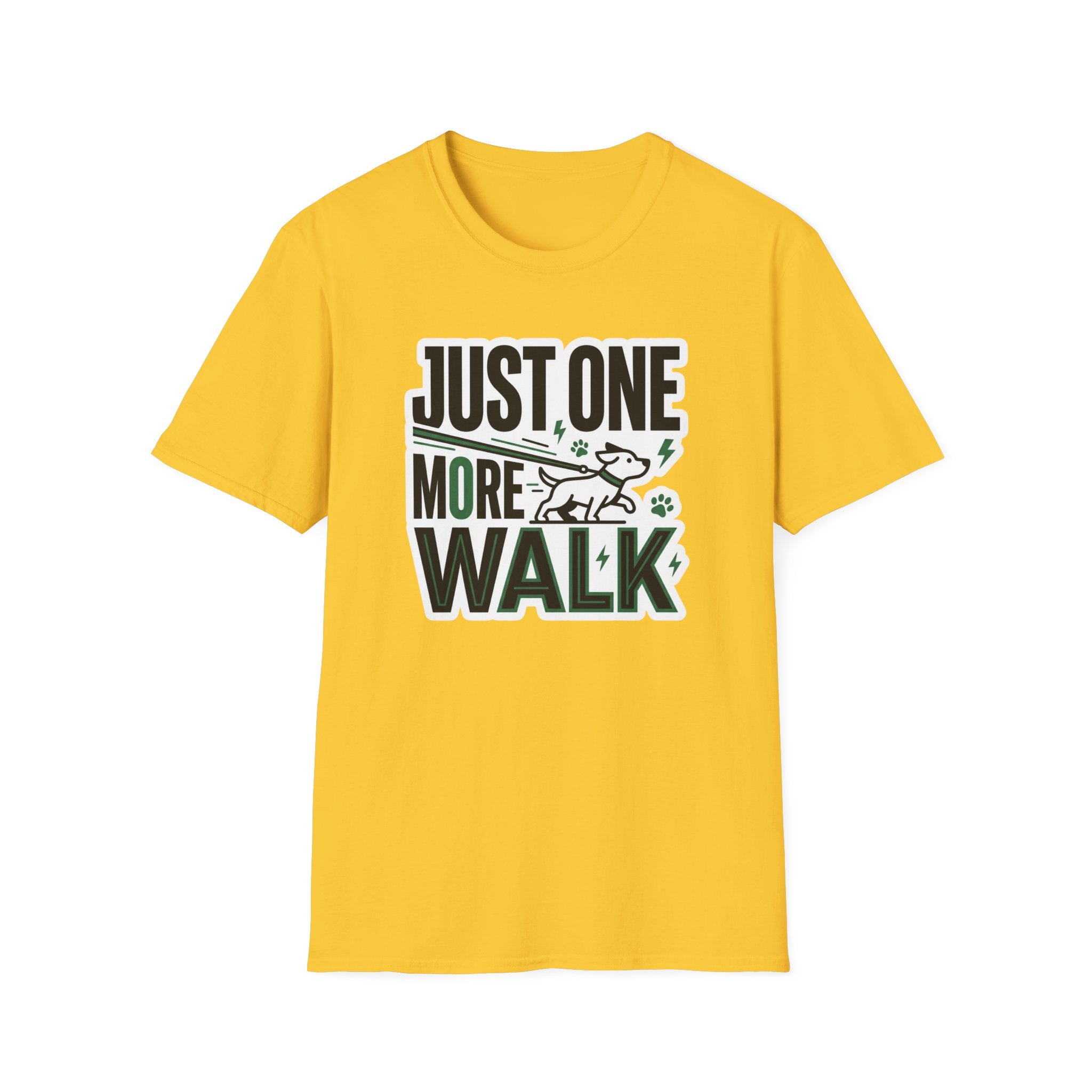 Just One More Walk T-Shirt