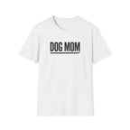 Dog Mom T-Shirt