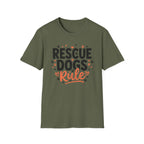 Rescue Dogs Rule T-Shirt-T-Shirt-luxury-rescue-dog-t-shirt-for-dog-lovers-Military Green-S-Rescue Paws Club