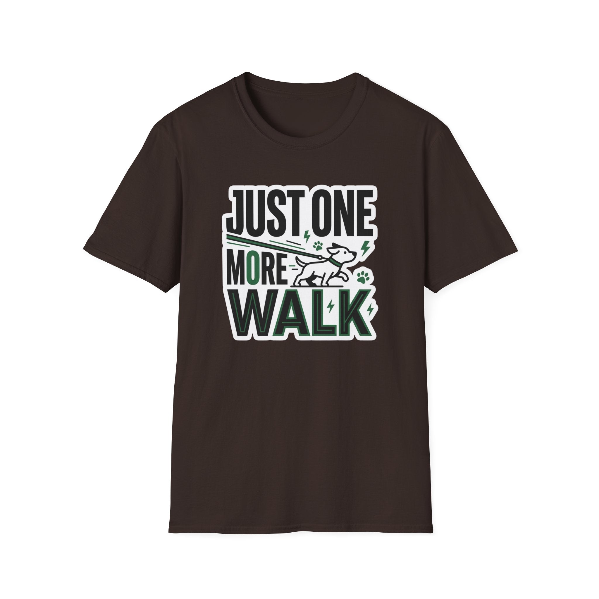 Just One More Walk T-Shirt
