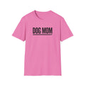 Dog Mom T-Shirt
