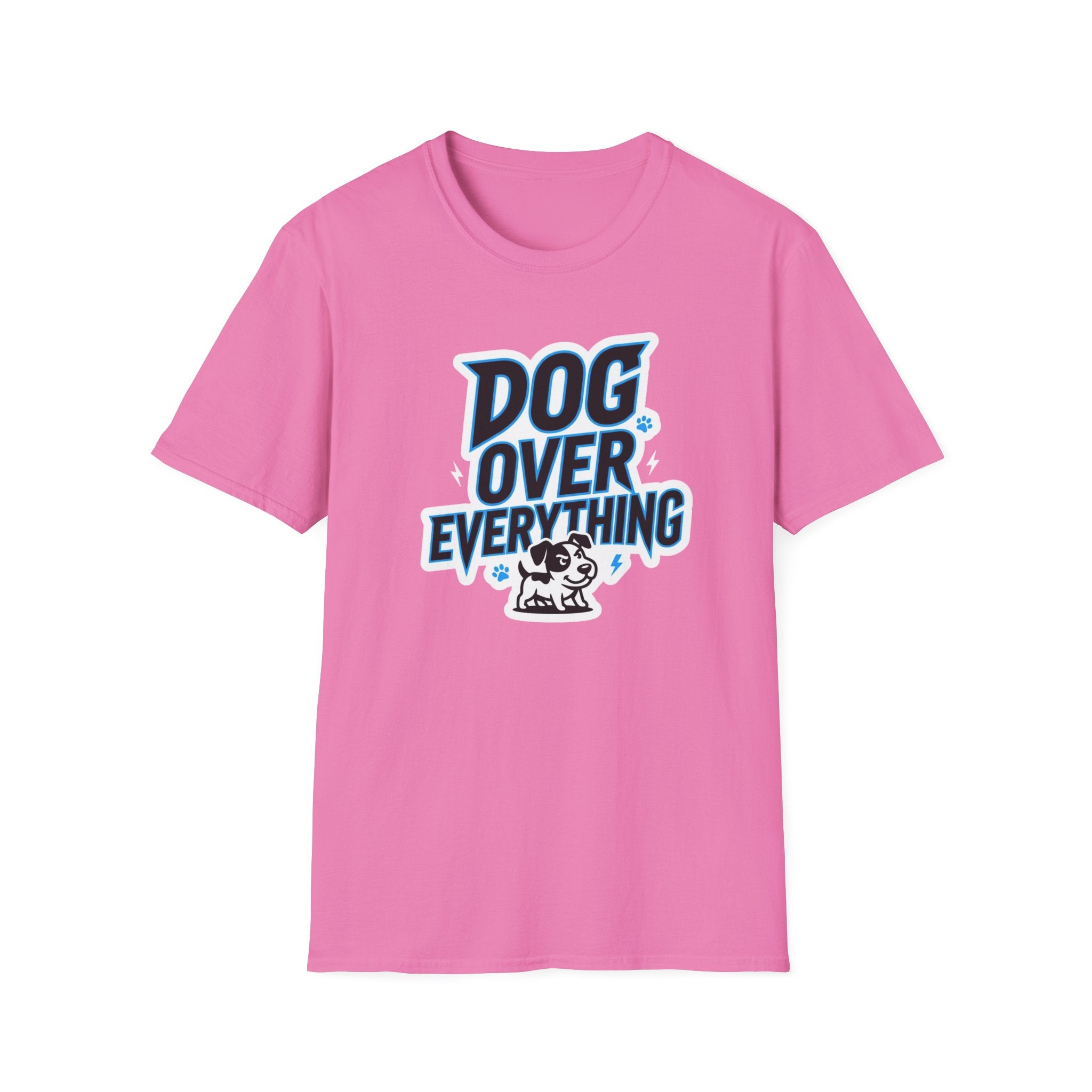 Dog Over Everything T-Shirt