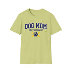 Dog Mom But Cooler T-Shirt